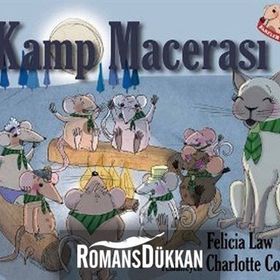 Fareler Ve Sayılar 8 - Kamp Macerası - Felicia law