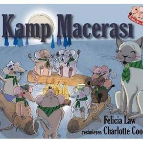 Fareler Ve Sayılar 8 - Kamp Macerası - Felicia law