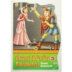 Fareli Köyün Kavalcısı - Grimm Kardeşler Jacob Grimm - Wilhelm Grimm Wilhelm Grimm Jacob Grimm