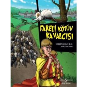 Fareli Köyün Kavalcısı İş Bankası Kültür Yayınları