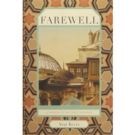 FAREWELL - AYŞE KULIN