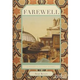 FAREWELL - AYŞE KULIN