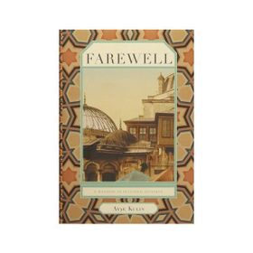 FAREWELL - AYŞE KULIN