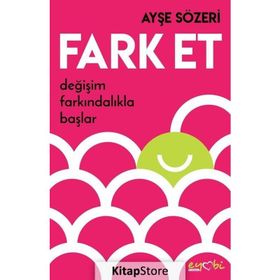 Fark Et - Ayşe Sözeri