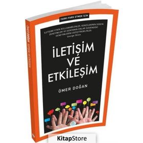 Fark Etmek İçin İletişim ve Etkileşim - Ömer Doğan
