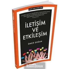 Fark Etmek İçin İletişim ve Etkileşim - Ömer Doğan