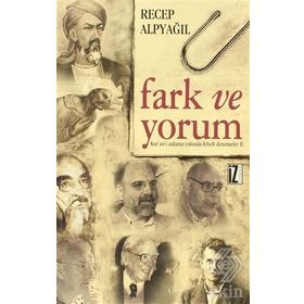 FARK VE YORUM KURANI ANLAMA YOLUNDA FELSEFI DENEMELER II - RECEP ALPYAĞIL