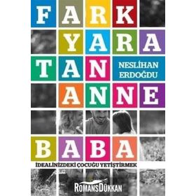 Fark Yaratan Anne Baba - Neslihan Erdoğdu