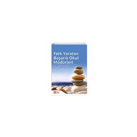 Fark Yaratan Başarılı Okul Müdürleri - Pegem Akademi Yayıncılık