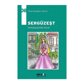 Fark Yayınları - Sergüzeşt - Türk Klasikleri Serisi 08