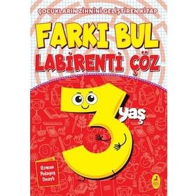 Farkı Bul Labirenti Çöz 3 Yaş Çocukların Zihnini Geliştiren Kitap
