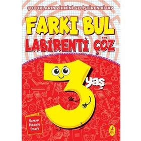Farkı Bul Labirenti Çöz 3 Yaş Çocukların Zihnini Geliştiren Kitap