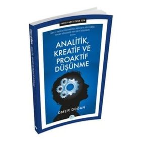 Farkı Fark Etmek İçin - Analitik Kreatif ve Proaktif Düşünme - Maviçatı Yayınları