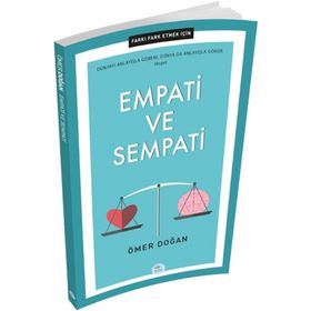 Farkı Fark Etmek İçin Empati ve Sempati - Ömer Doğan