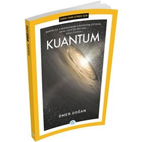 Farkı Fark Etmek İçin: Kuantum - Ömer Doğan