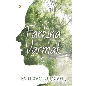 Farkına Varmak - Esin Avcı Urgizer