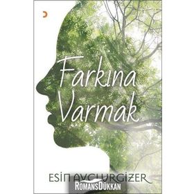 Farkına Varmak - Esin Avcı Urgizer