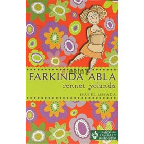 FARKINDA ABLA CENNET YOLUNDA - ISABEL LOSADA