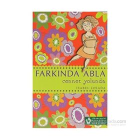 FARKINDA ABLA CENNET YOLUNDA - ISABEL LOSADA