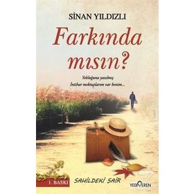Farkında mısın? - Sinan Yıldızlı