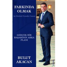 Farkında Olmak - Bulut Akacan