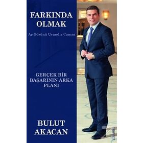 Farkında Olmak - Bulut Akacan