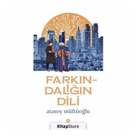 Farkındalığın Dili - Atasoy Müftüoğlu