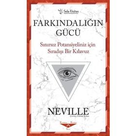 Farkındalığın Gücü-Neville-Sola Unitas