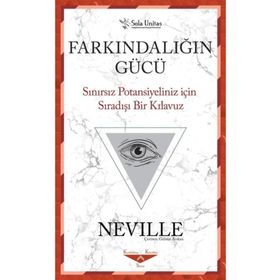 Farkındalığın Gücü-Neville-Sola Unitas