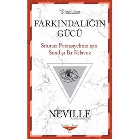 Farkındalığın Gücü-Neville-Sola Unitas