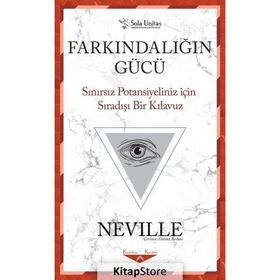 Farkındalığın Gücü-Neville-Sola Unitas
