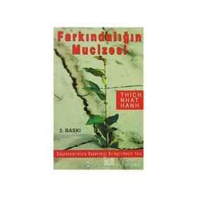 FARKINDALIĞIN MUCIZESI - THICH NHAT HANH