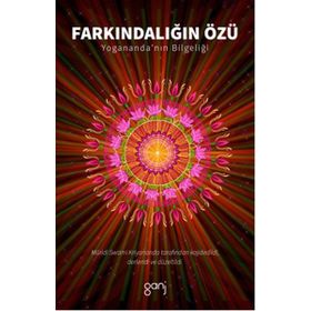 Farkındalığın Özü - Swami Kriyanand