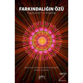 Farkındalığın Özü - Swami Kriyanand
