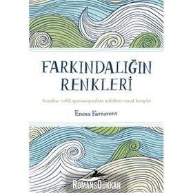Farkındalığın Renkleri - Emma Farrarons