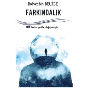 Farkındalık - Bahattin Delice