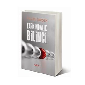 Farkındalık Bilinci - Nazmi Şimşek