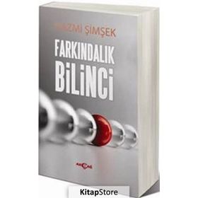 Farkındalık Bilinci - Nazmi Şimşek