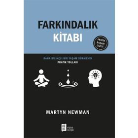 Farkındalık Kitabı - Martyn Newman