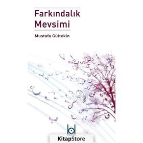 Farkındalık Mevsimi - Mustafa Gültekin