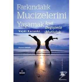 Farkındalık Mucizelerini Yaşamak - Vejdi Karanki