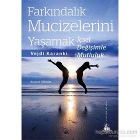 Farkındalık Mucizelerini Yaşamak - Vejdi Karanki