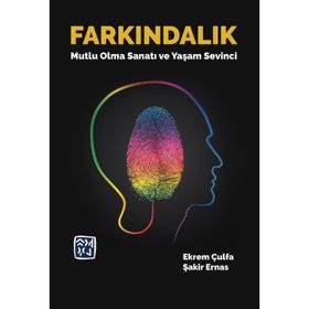 Farkındalık: Mutlu Olma Sanatı ve Yaşam Sevinci - Kolektif