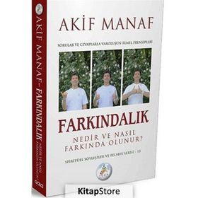 Farkındalık Nedir ve Nasıl Farkında Olunur?