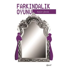 Farkındalık Oyunu - Aylin Çevik