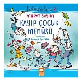 Farkındalık Serisi 2 - Kayıp Çocuk Menüsü Eksik Parça Yayınları