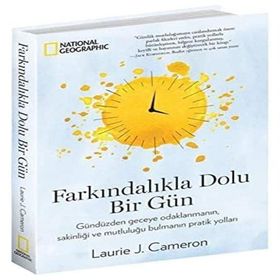Farkındalıkla Dolu Bir Gün - Laurie J. Cameron