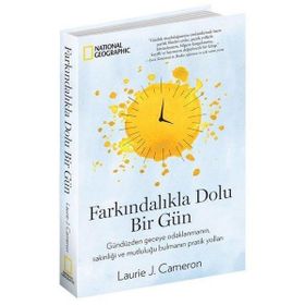 Farkındalıkla Dolu Bir Gün - Laurie J. Cameron