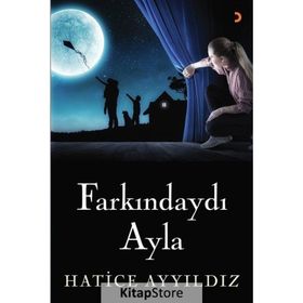 Farkındaydı Ayla - Hatice Ayyıldız