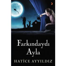 Farkındaydı Ayla - Hatice Ayyıldız